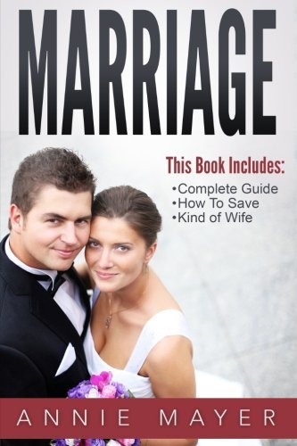 Marriage: 3 books in 1