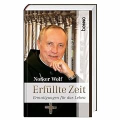 Erf�llte Zeit: Ermutigungen f�r das Leben