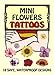 Mini Flowers Tattoos (Dover Tattoos)