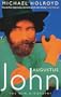 Augustus John: The New Biography