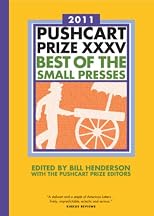 The Pushcart Prize XXXV: Best of the Small Presses (2011 Edition)  (The Pushcart Prize)