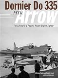 Books : Dornier Do 335: The Luftwaffe's Fastest Piston-Engine Fighter (Classic)