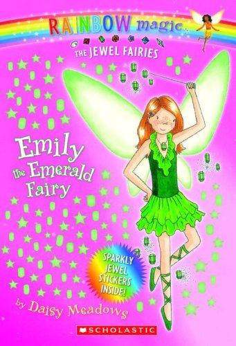 Books: Emily. The Emerald Fairy  Rainbow Magic. The Jewel Fairies, No. 3 