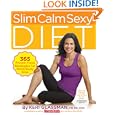 BUY : Slim Calm Sexy Diet: 365 Proven Food Strategies for Mind/Body Bliss
