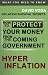 How to Protect Your Money from the Coming Government Hyperinflation