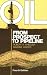 Oil: From Prospect to Pipeline (Oil: An Overview of the Petroleum Industry)