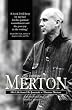 The Intimate Merton: Thomas Merton's Life from His Journals