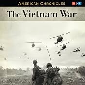 NPR American Chronicles: The Vietnam War | [Audie Cornish]