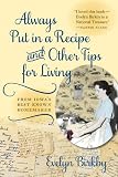 Always Put in a Recipe and Other Tips for Living from Iowa