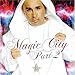 Magic City Part 2