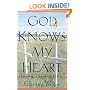 God Knows My Heart: Finding a Faith That Fits