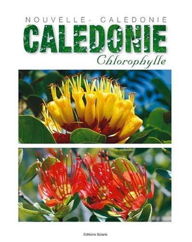 City Travel Guides Discounted  Livres : Nouvelle-Calédonie Chlorophylle