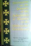 Women and the priesthood : declaration (inter insigniores) on the question of the admission of women to the ministerial priesthood