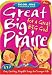 Great Big Praise for a Great Big God, Book 1: 117 Fun, Exciting, Singable Songs for Younger Children (Lillenas Publications)