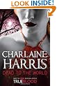Dead To The World: A True Blood Novel