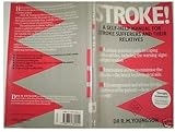 Stroke! : a self-help manual for stroke sufferers and their relatives
