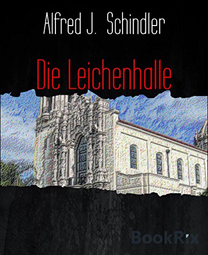 Die Leichenhalle: Horrorthriller (German Edition)