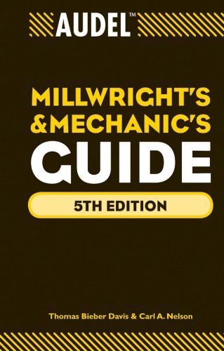 Audel Millwrights and Mechanics Guide - Audel - 047063801X - ISBN: 047063801X - ISBN-13: 9780470638019