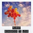 Somebody To Love