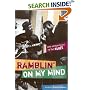 Ramblin' on My Mind: New Perspectives on the Blues (African Amer Music in Global Perspective)
