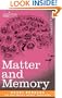 Matter and Memory