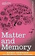 Matter and Memory