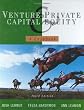 Venture Capital and Private Equity: A Casebook