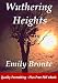 Wuthering Heights (Illustrated) - Quality Formatting. Comes with free eBook (PDF version) (Quality Classics)