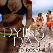 Dying Days | [Armand Rosamilia]