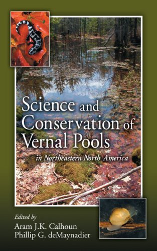 Science and Conservation of Vernal Pools in Northeastern North America: Ecology and Conservation of Seasonal Wetlands in Northeastern North America under Water Supply & Land Use in The Books Store
