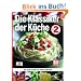 Die Klassiker der K�che - Band 2: Mit Fotos: Schritt f�r Schritt zubereitet