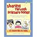 Sharing Through Primary Songs:...