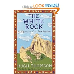 The White Rock: An Exploration of the Inca Heartland: 432