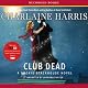 Club Dead: Sookie Stackhouse Southern Vampire Mystery #3