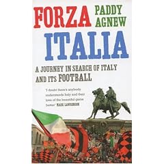 Forza Italia: A Journey in Search of Italy and its Football
