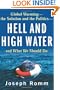 Hell and High Water: Global Warming--the Solution and the Politics--and What We Should Do