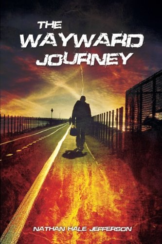 The Wayward Journey (Volume 1)