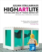 High Art Lite: The Rise and Fall of BritArt