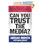 Can You Trust the Media?