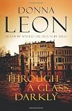 Cover of Through a Glass Darkly by Donna Leon 0099536536