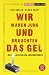Wir waren jung und brauchten das Gel: Das Lexikon der Jugendsünden Thumbnail
