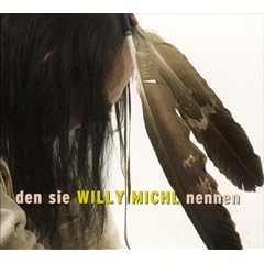 Den Sie Willy Michl Nennen