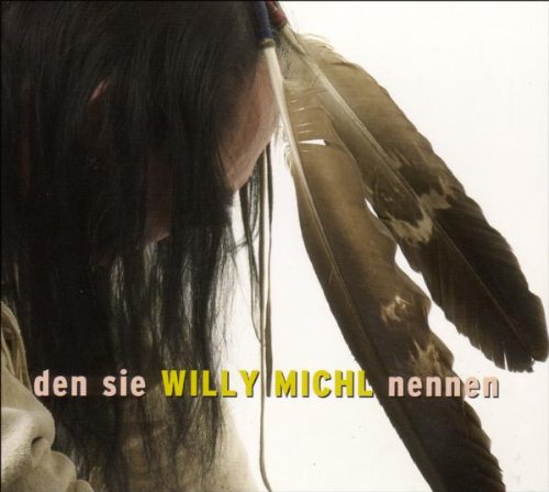 Produkt-Bild: Den Sie Willy Michl Nennen