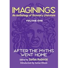 Imaginings: After the Myths Went Home v. 1 (Imaginings): After the Myths Went Home v. 1 (Imaginings)