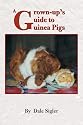 A Grown-up's Guide to Guinea Pigs