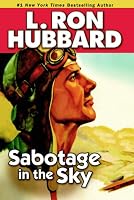 Sabotage in the Sky (Stories from the Golden Age)