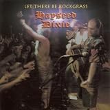 Let There Be Rockgrass