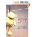 The Stay-at-Home Survival Guide: Field-Tested Strategies for Staying Smart, Sane, and Connected While Caring for Your Kids