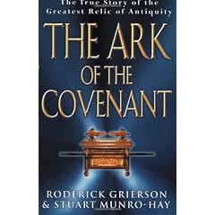 ARK OF THE COVENANT: THE TRUE STORY OF THE GREATEST RELIC OF ANTIQUITY