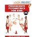 Progressive Plyometrics for Kids [With DVD]